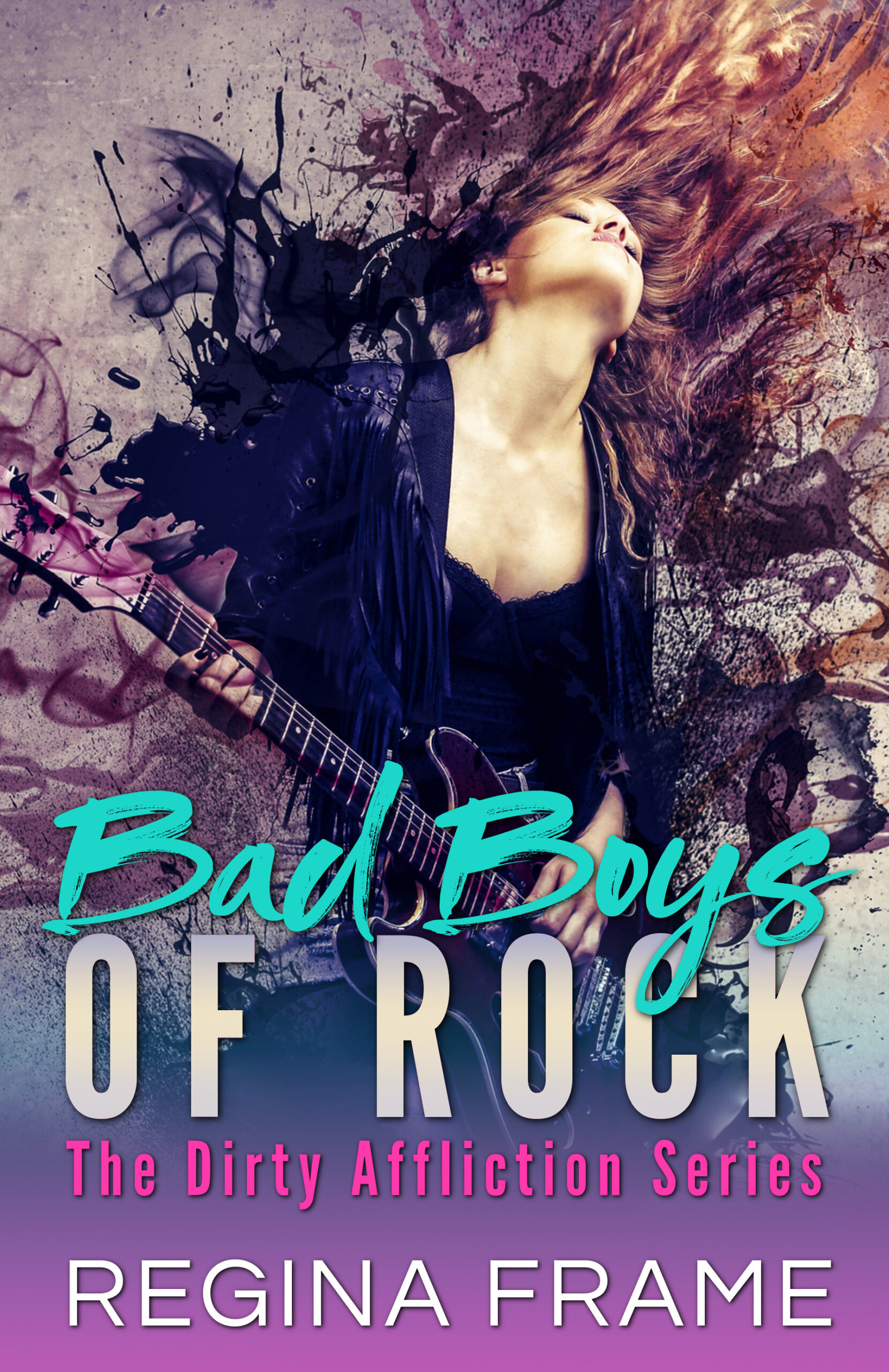 Bad Boys of Rock - A Dirty Affliction Collection Vol 1